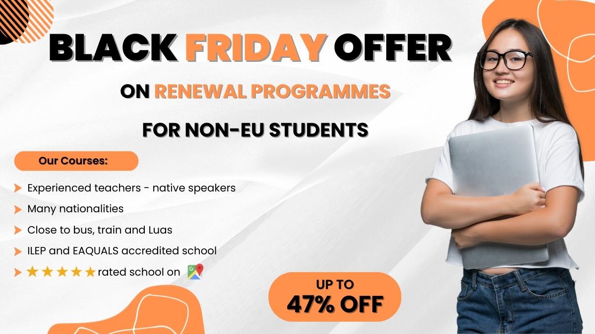 Black Friday 2025 Renewal offer for non-EU students
